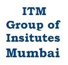ITM GROUP OF INSTITUTES MUMBAI